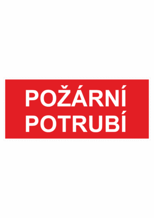 Požární bezpečnostní textová tabulka: "Požární potrubí"