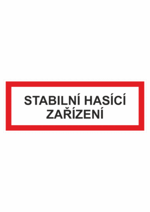 Požární bezpečnostní textová tabulka: "Stabilní hasící zařízení"
