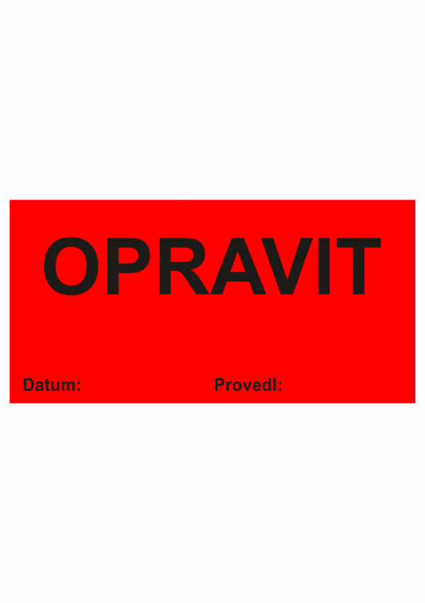 Revizní a kalibrační štítky - Kvalita a organizace: Opravit
