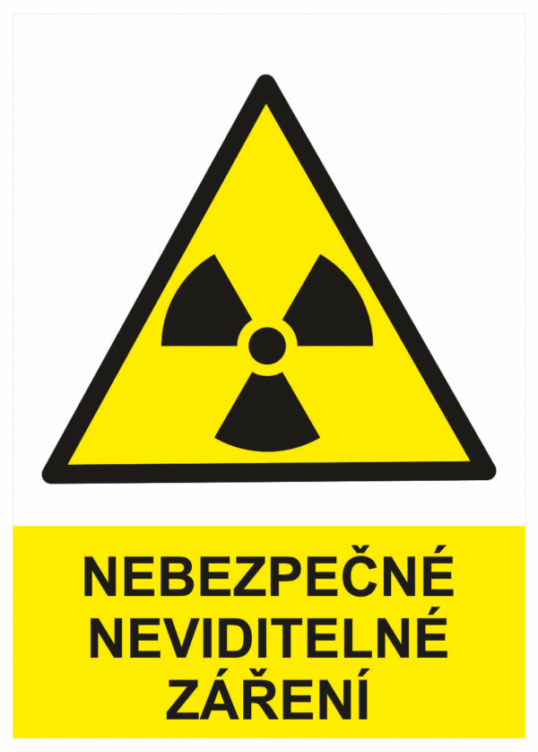 Výstražná bezpečnostní tabulka symbol s textem: "Nebezpečné neviditelné záření"