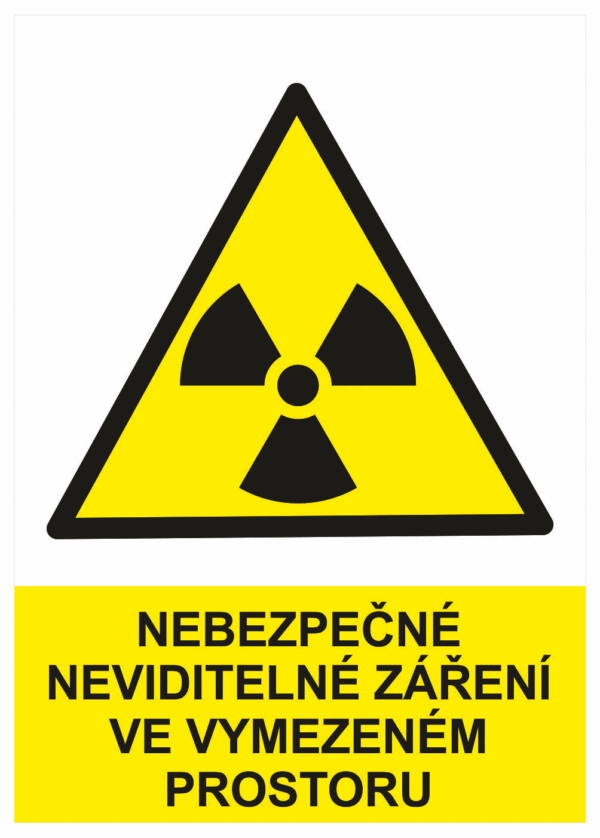 Výstražná bezpečnostní tabulka symbol s textem: "Nebezpečné neviditelné záření ve vymezeném prostoru"