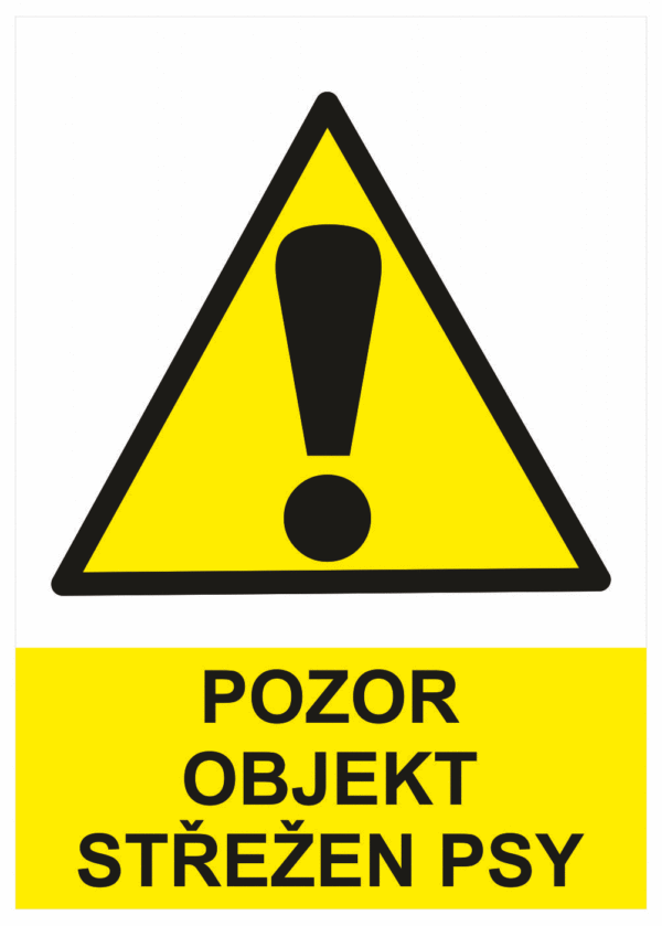 Výstražná bezpečnostní tabulka symbol s textem: "Pozor objekt střežen psy"