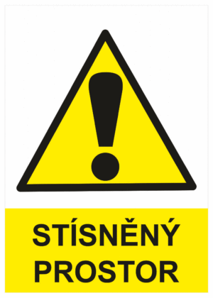 Výstražná bezpečnostní tabulka symbol s textem: "Stísněný prostor"