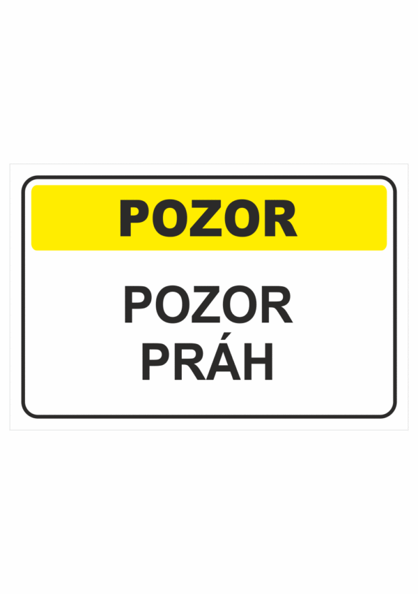 Výstražná textová tabulka: "Pozor práh"
