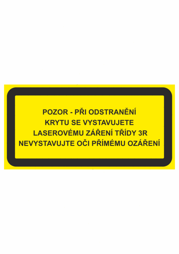 Výstražná bezpečnostní tabulka symbol s textem: "Pozor - Při odstranění krytu se vystavujete laserovému záření třídy 3R Nevystavujte oči přímému ozáření"