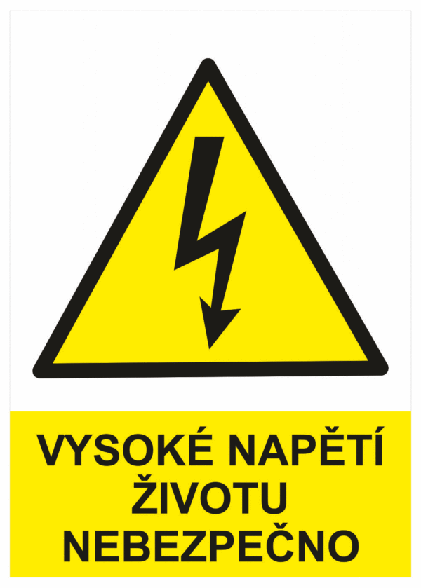 Značení elektro a ESD - Elektro výstrahy: Vysoké napětí životu nebezpečno