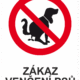Zákazová bezpečnostní tabulka symbol s textem: "Zákaz venčení psů"
