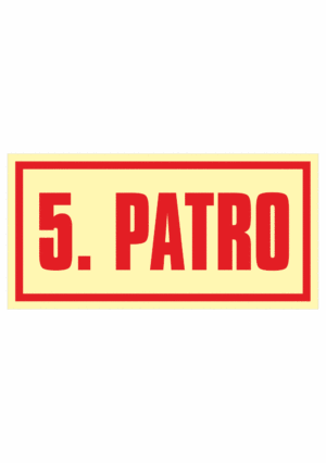 Značení budov - Značení podlaží: 5. Patro (Fotoluminiscenční)