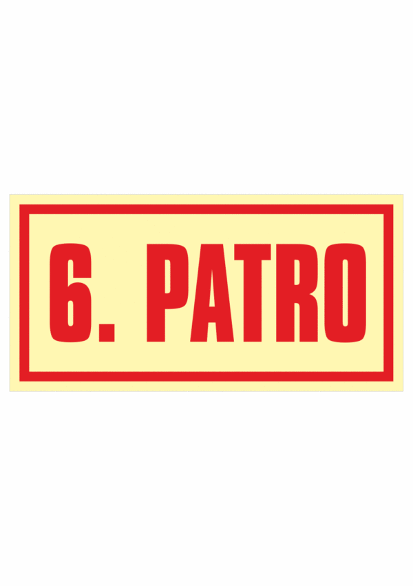 Značení budov - Značení podlaží: 6. Patro (Fotoluminiscenční)