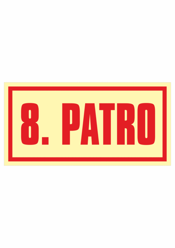 Značení budov - Značení podlaží: 8. Patro (Fotoluminiscenční)