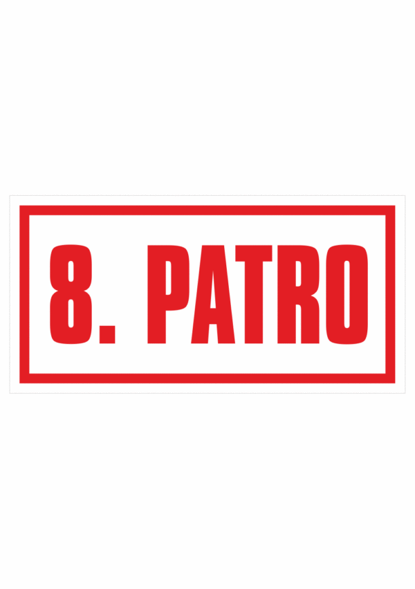 Značení budov - Značení podlaží: 8. Patro