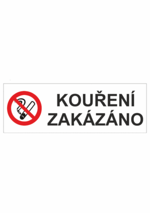 Zákazová bezpečnostní tabulka symbol s textem: "Kouření zakázáno"