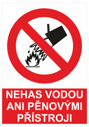 Zákazová bezpečnostní tabulka symbol s textem: "