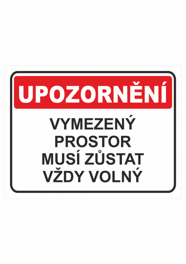 Vymezený prostor musí zůstat volný