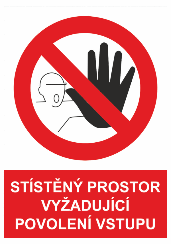 Zákazová bezpečnostní tabulka symbol s textem: "Stísněný prostor vyžadující povolení vstupu"