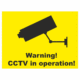 Značení budov - Ochrana a střežení: "Warning! CCTV in operation!"