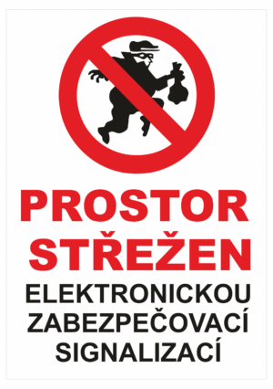 Značení budov - Ochrana a střežení: "Prostor střežen elektronickou zabezpečovací signalizací" + Symbol