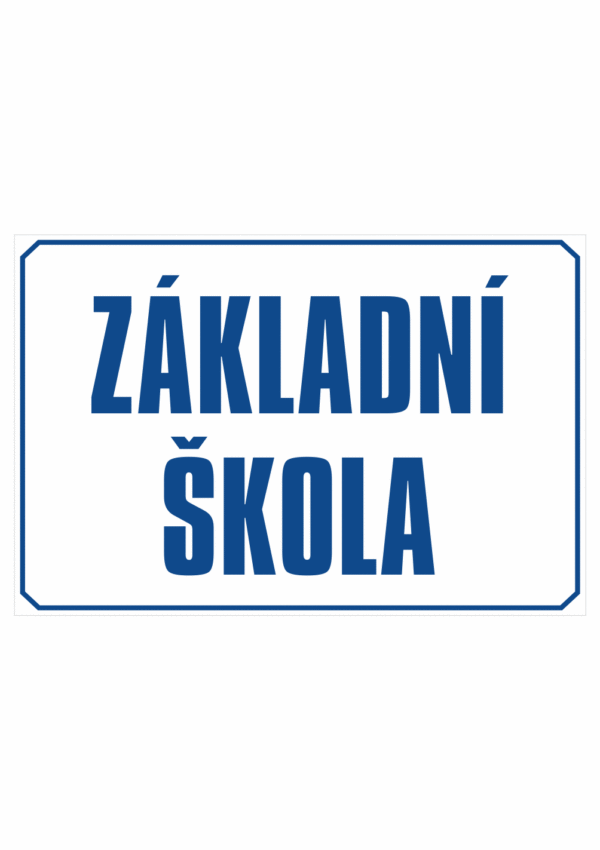 Značení budov - Označení škol: Základní škola