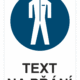 Bezpečnostní příkazová tabulka na přání - Symbol s textem na přání: Ochranný oblek