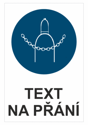 Bezpečnostní příkazová tabulka na přání - Symbol s textem na přání: Zajisti láhve