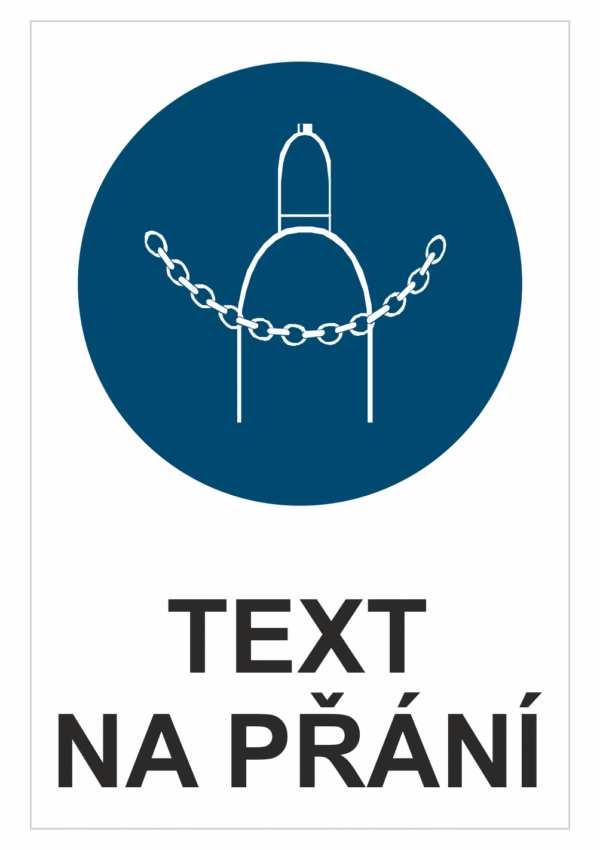 Bezpečnostní příkazová tabulka na přání - Symbol s textem na přání: Zajisti láhve