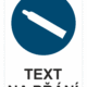 Bezpečnostní příkazová tabulka na přání - Symbol s textem na přání: Plynové láhve