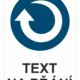 Bezpečnostní příkazová tabulka na přání - Symbol s textem na přání: Směr otáčení po směru