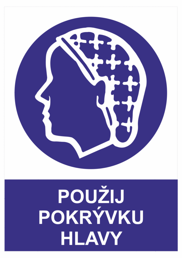 Příkazová bezpečnostní tabulka symbol s textem: "Použij pokrývku hlavy"