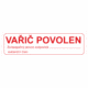 Značení elektro - Text: Vařič povolen