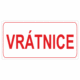 Značení budov, prostorů a vstupů - Označení místnosti (Text): "Vrátnice"