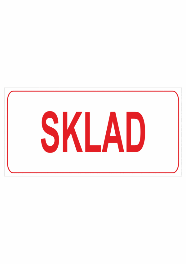 Značení budov, prostorů a vstupů - Označení místnosti (Text): "Sklad"