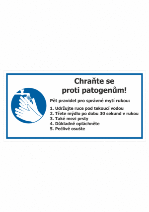 Pravidla bezpečné práce BOZP - Chraňte se proti patogenům - Pravidla pro mytí rukou