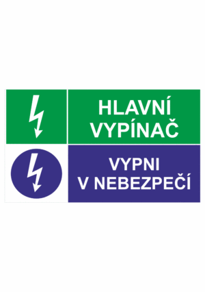 Bezpečnostní kombinovaná tabulka: Hlavní vypínač / Vypni v nebezpečí