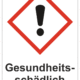 Značení nebezpečných látek a obalů - Symboly GHS s textem: Gesundheits-schädlich