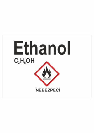 Značení nebezpečných látek a obalů - GHS štítky s názvem: Ethanol