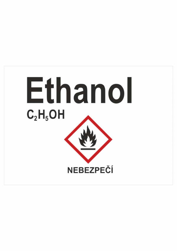 Značení nebezpečných látek a obalů - GHS štítky s názvem: Ethanol