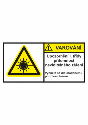 Značení strojů dle ISO 3864-2 - Varování: "Upozornění I. třídy přítomnost neviditelného záření / Vyhněte se dlouhodobému používání laseru"