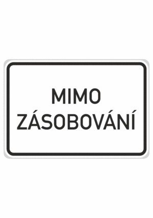 Dopravní značky plechové - Dodatkové: Text (E12)