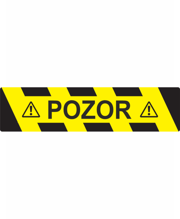 Podlahový nápis  POZOR!
