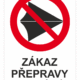 Značení budov - Označení zimních středisek a rezortů: "Zákaz přepravy kluzáků"