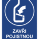 Značení budov - Označení zimních středisek a rezortů: "Zavři pojistnou opěrku"