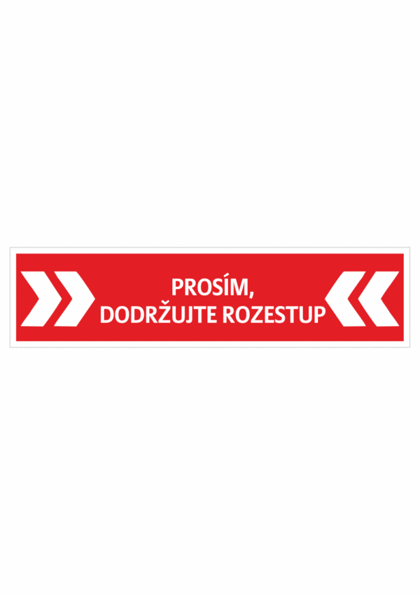 Prosím dodržujte rozestup - šipky č