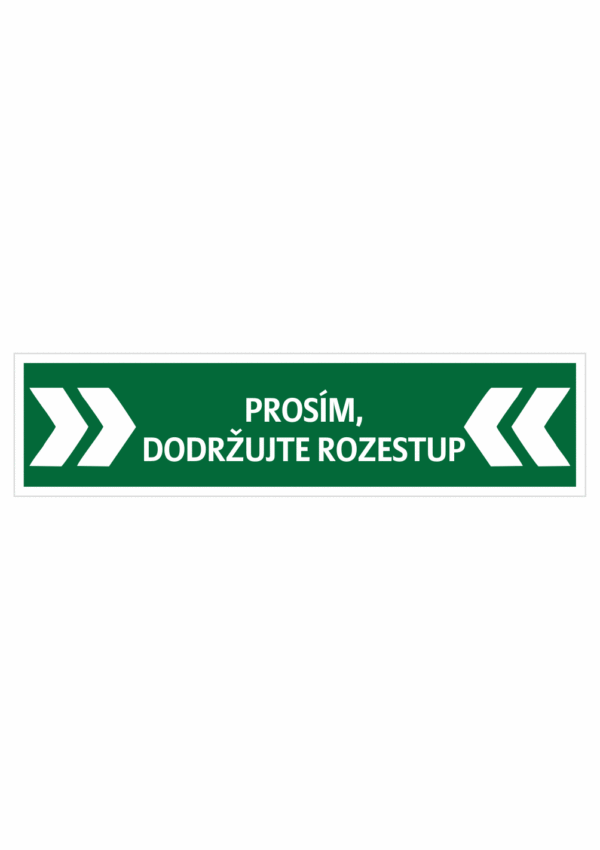Prosím dodržujte rozestup - šipky z