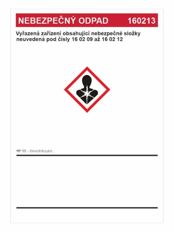 Nebezpečný odpad 160213 Vyřazená zařízení obsahující  ...